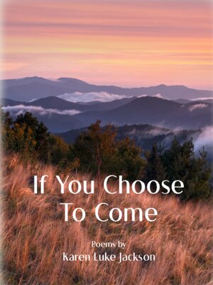 cover image of If You Choose To Come